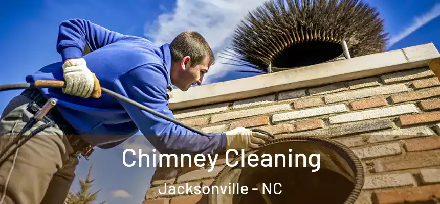 Chimney Cleaning Jacksonville - NC